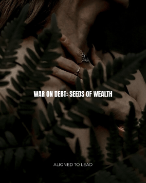 War on Debt: Seeds of Wealth